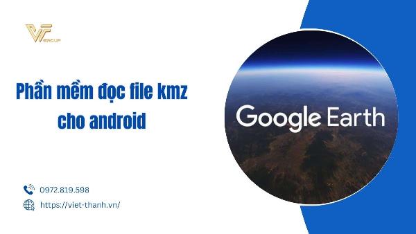 File KMZ Là Gì? Hướng Dẫn Toàn Diện về Định Dạng File Địa Lý Thông Dụng