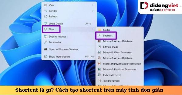 File Shortcut Là Gì? Hướng Dẫn Từ A-Z Cho Người Mới Bắt Đầu