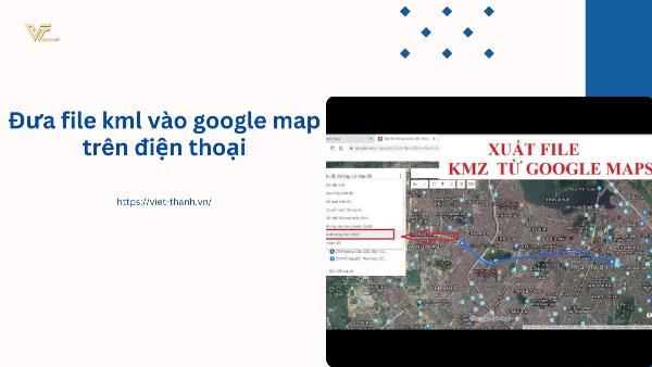 Hướng Dẫn Tạo File KML: Các Bước Đơn Giản Để Tạo Dữ Liệu Địa Lý Tùy Chỉnh Cho Google Earth và Google Maps 