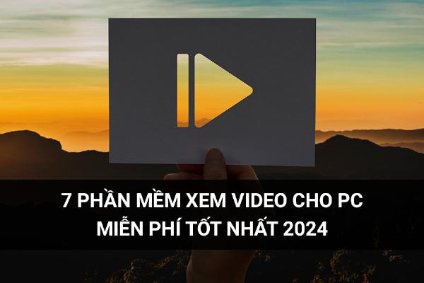 Sử Dụng Phần Mềm Phát File Thay Thế - VLC Media Player, KMPlayer