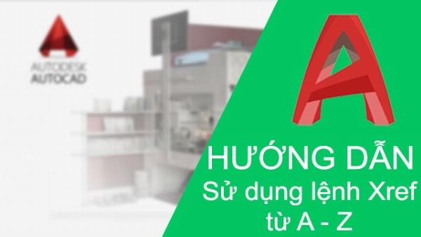 Ứng dụng file Xref trong kiến trúc